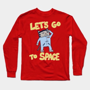 Let's Go To Space Long Sleeve T-Shirt